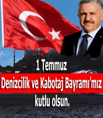 1 Temmuz Denizcilik ve Kabotaj Bayramı