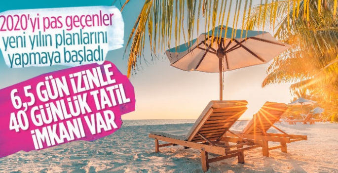 2021'de 6,5 Gün İzinle 40 Günlük Tatil Yapmak Mümkün!