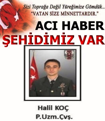 Acı Haber: Şehidimiz Var