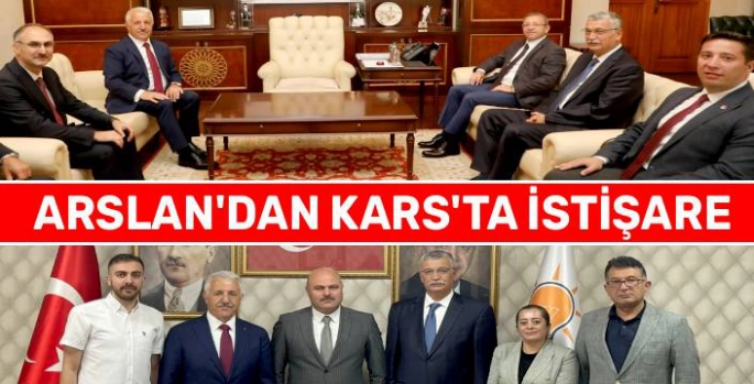 Ahmet Arslan'dan Kars Valisi ve AK Parti İl Başkanlığı'na Ziyaret