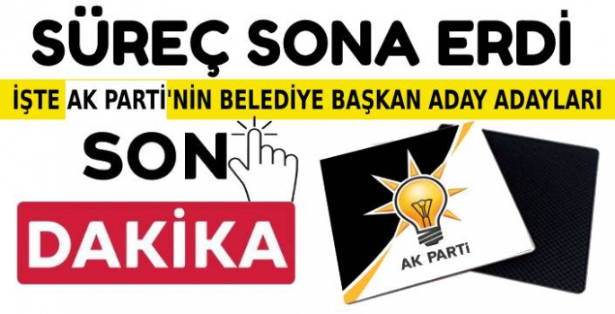 AK Parti Kars Belediye Başkan Aday Adayları Belli Oldu