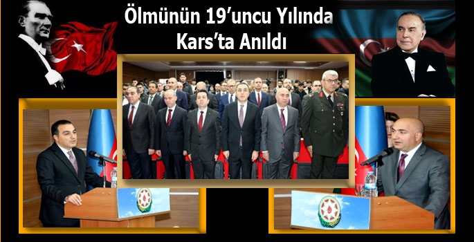 Aliyev Ölmünün 19'uncu Yılında Kars'ta Anıldı