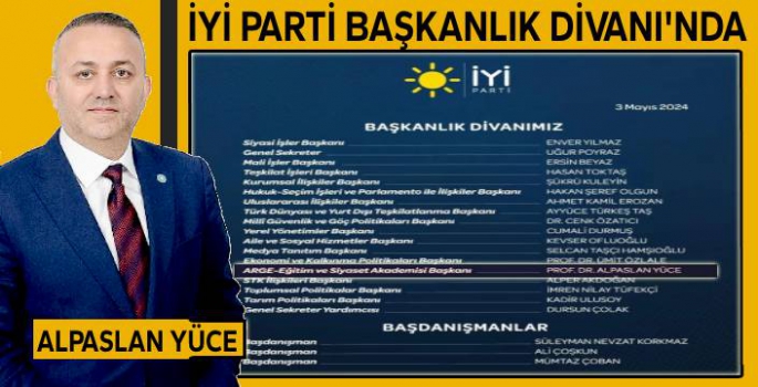 Alpaslan Yüce, İYİ Parti Başkanlık Divanı'nda