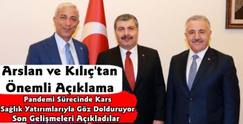 Arslan ve Kılıç'tan Önemli Açıklama