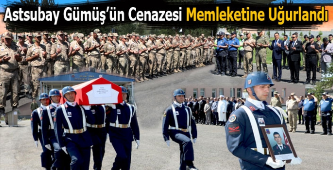 Astsubay Gümüş'ün Cenazesi Memleketine Uğurlandı