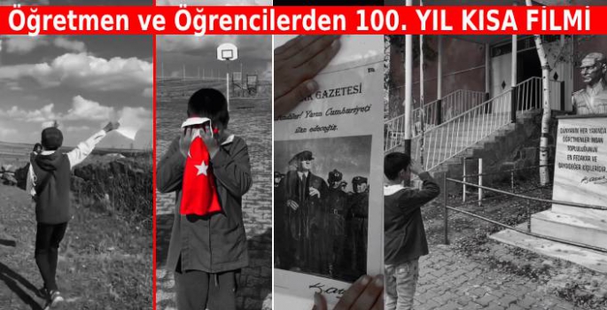 Çakmak Ortaokulu Öğrencilerden 100. Yıl Kısa Filmi