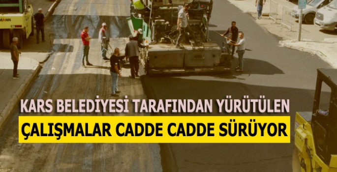 Çalışmalar Cadde Cadde Sürüyor