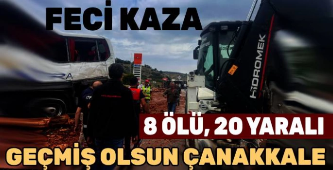 Çanakkale'de Feci Zincirleme Kaza: 8 Can Kaybı, 20 Yaralı