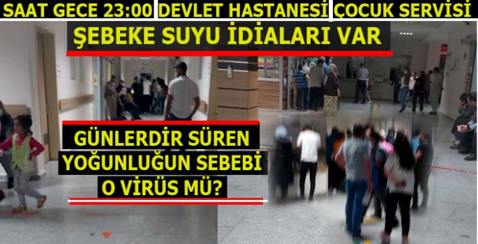 Çocuk Servisindeki Yoğunluk O Virüs Yüzünden Mi?