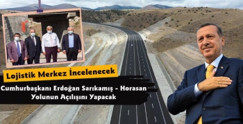 Cumhurbaşkanı Erdoğan Sarıkamış Horasan Yolunu Açacak