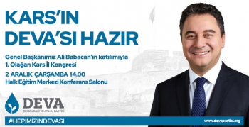 DEVA Partisi Genel Başkanı Ali Babacan Kars'a Geliyor