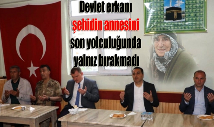 Devlet erkanı şehidin annesini son yolculuğunda yalnız bırakmadı