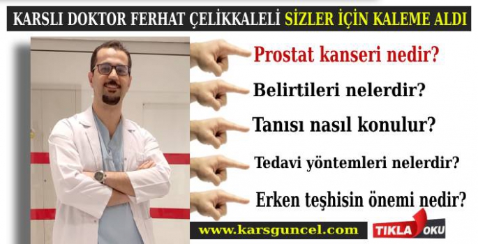 Dr. Çelikkaleli'nin Prostat Kanseri Yazısı