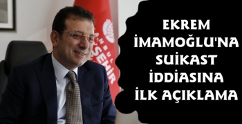 Ekrem İmamoğlu'na Suikast İddiasina Emniyetten İlk Açıklama