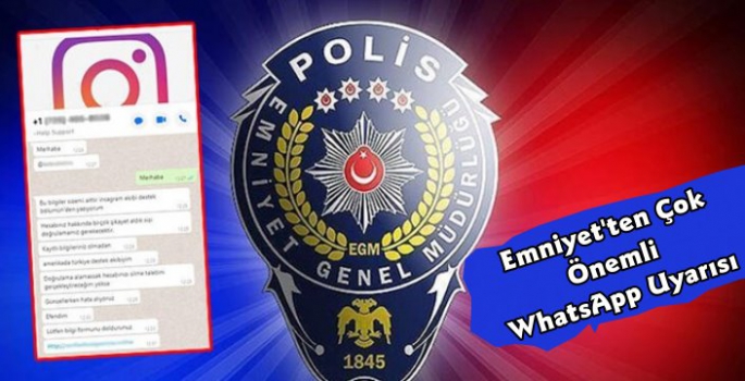 Emniyet'ten Çok Önemli 'WhatsApp' Uyarısı