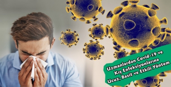 Enfeksiyon Hastalıkları Uzmanından Covid-19 ve Kış Enfeksiyonları Uyarısı