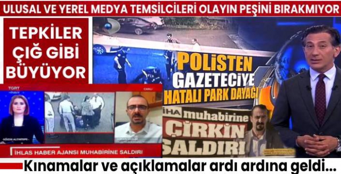 Gazeteci Saldırısına Tepkiler Çığ Gibi Büyüyor