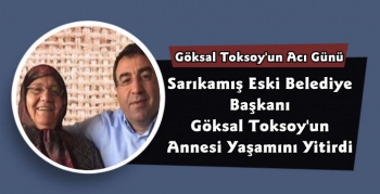 Göksal Toksoy'un Anne Acısı