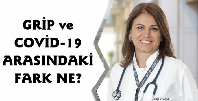 Grip ve COVID-19 arasındaki fark ne?