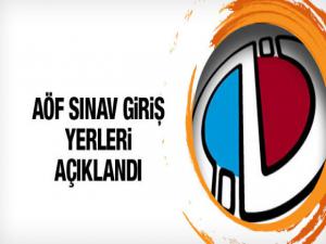 2018 AÖF sınav giriş yerleri açıklandı