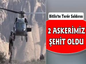 Acı Haber Bitlis'ten Geldi 2 Askerimiz Şehit Oldu