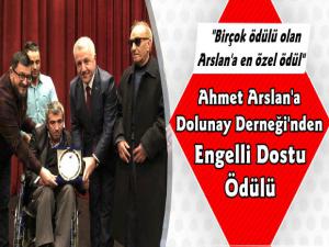 Ahmet Arslan'a Dolunay Derneğinden Engelli Dostu Ödülü