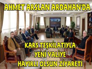 Ahmet Arslan'dan Ardahan Valisine Hayırlı Olsun Ziyareti