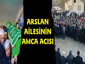 Arslan Ailesinin Acı Günü