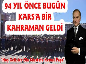 Atatürkün Karsa Gelişinin 94. Yıldönümü Kutlandı