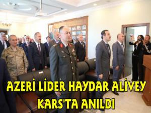 Azerbaycan Lideri Haydar Aliyev Kars'ta Anıldı