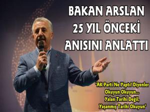 Bakan Ahmet Arslan; AK Parti'nin dediği ne varsa tersini yapacağız diyorlar.