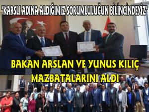 Bakan Ahmet Arslan ve Yunus Kılıç Mazbatalarını Teslim Aldılar