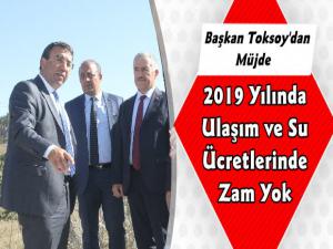 Başkan Toksoydan Su ve Ulaşım Müjdesi