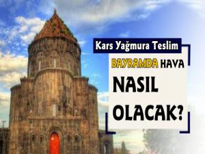 Bayram'da Kars'ta Hava Nasıl Olacak?