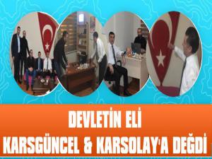 Devletin Eli Karsgüncel ve Karsolaya Değdi