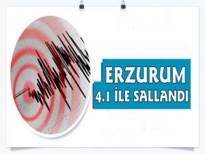 Erzurum'da Deprem!