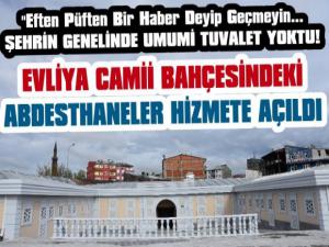Evliya Camisinin Abdesthanesi Hizmete Açıldı