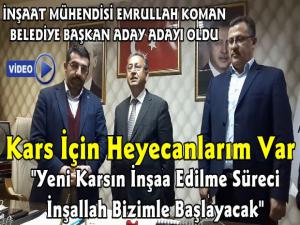 İnşaat Mühendisi Emrullah Koman Kars AK Parti'den Aday Adaylığı Başvurusunu Yaptı