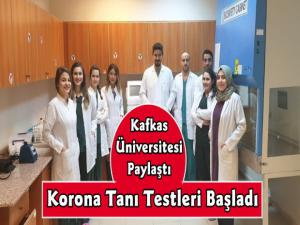 Kafkas Üniversitesi Korona Test Uygulamasına Başladı