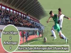 Kars 36 Spor Arhavispor'dan 3 Puanı Kaptı