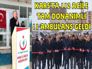 Kars'a 11 Yeni Ambulans Geldi