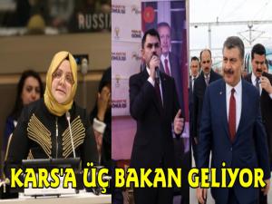 Kars'a 3 Bakan Birden Geliyor