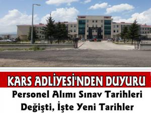 Kars Adliyesi Personel Alımı Sınav Tarihlerini Değiştirdi