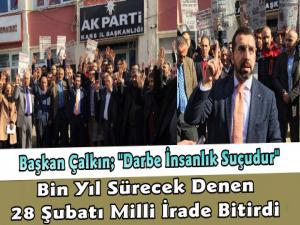 Kars AK Parti 28 Şubat Darbesini Kınadı