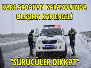 Kars Ardahan Karayoluna Kar Engeli