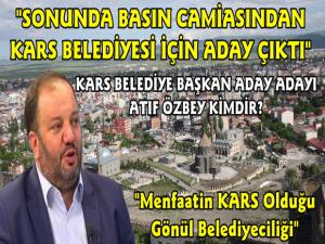 Kars Belediye Başkan Aday Adayı Atıf Özbey Kimdir?