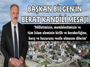 Kars Belediye Başkanı Ayhan Bilgen'in Berat Kandili Mesajı