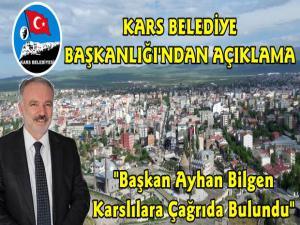 Kars Belediye Başkanlığından Açıklama