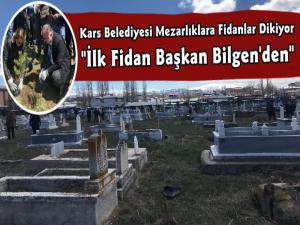 Kars Belediyesi Mezarlıklara Fidanlar Dikiyor