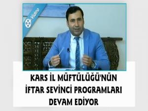 Kars İl Müftlüğü'nün İftar Sevinci Programları Devam Ediyor